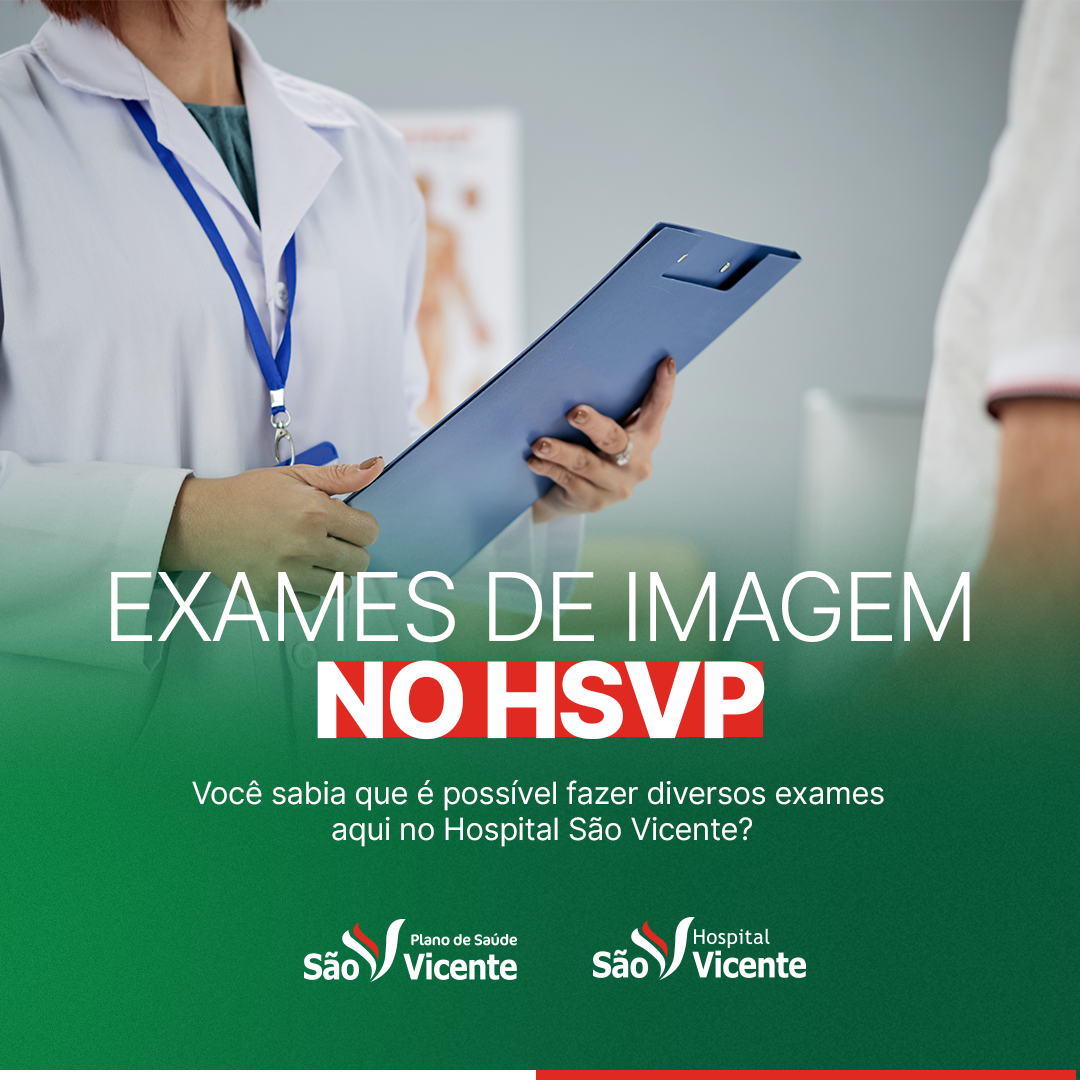 Exames de imagem no Hospital São Vicente
